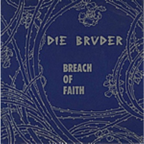 Vinyl / Die Brüder - Breach Of Faith