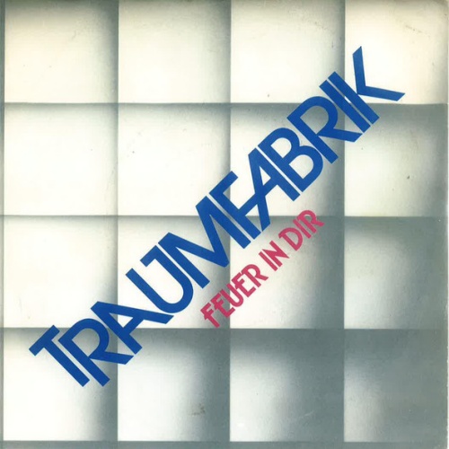 Vinyl / Traumfabrik (2) - Feuer In Dir