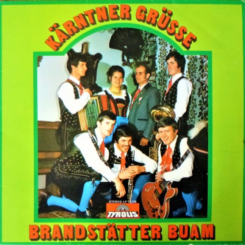 Vinyl / Brandstätter Buam* - Kärntner Grüsse