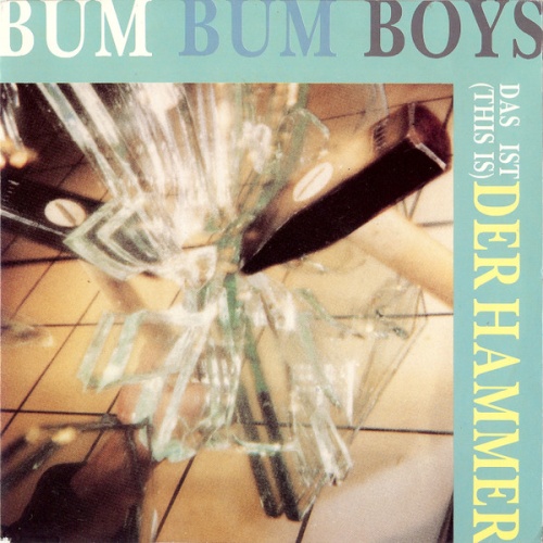 Vinyl / Bum Bum Boys - Das Ist (This Is) Der Hammer