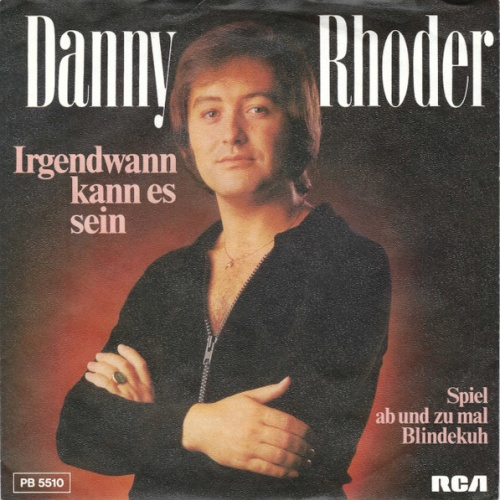 Vinyl / Danny Rhoder - Irgendwann Kann Es Sein
