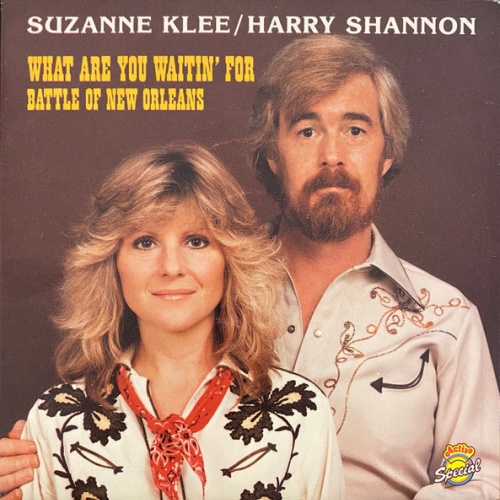 Vinyl / Suzanne Klee / Harry Shannon - What Are You Waitin' For / Battle Of New Orleans