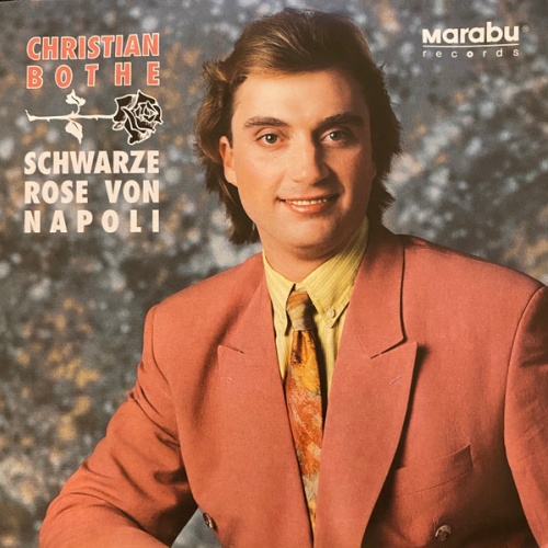 Vinyl / Christian Bothe - Schwarze Rose Von Napoli