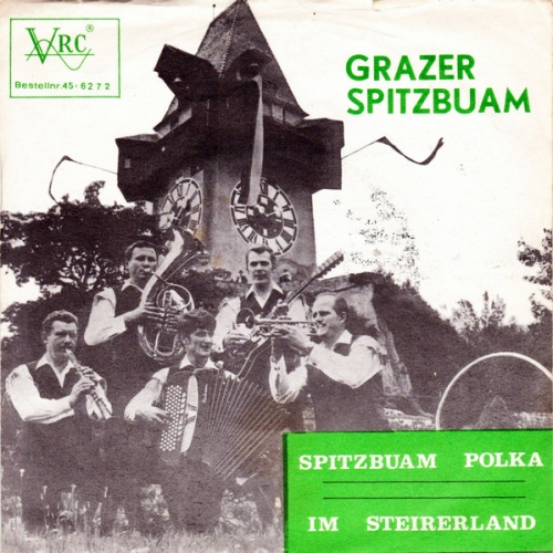 Vinyl / Grazer Spitzbuam - Spitzbuam Polka / Im Steirerland