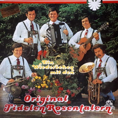 Vinyl / Die Original Fidelen Rosentaler - Ein Wiedersehen Mit Den Original Fidelen Rosentalern
