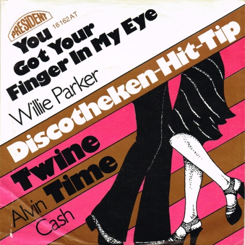 Vinyl / Willie Parker / Alvin Cash - You Got Your Finger In My Eye / Twine Time