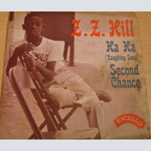 Vinyl / Z.Z. Hill - Ha Ha (Laughing Song) / Second Chance