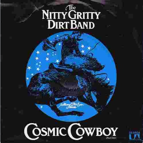 Vinyl / Nitty Gritty Dirt Band - Cosmic Cowboy - Part One