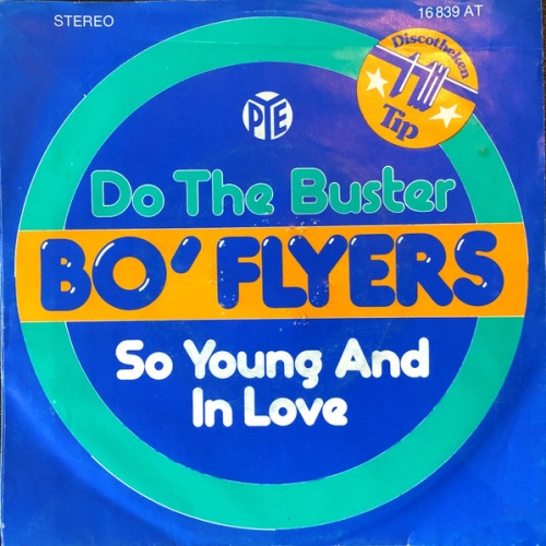 Vinyl / Bo' Flyers - Do The Buster / So Young And In Love