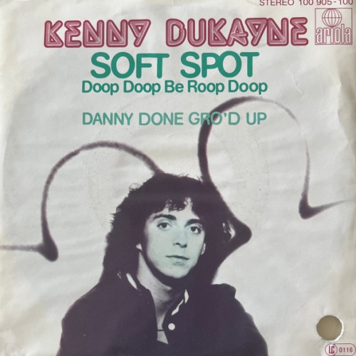 Vinyl / Kenny Dukayne - Soft Spot (Doop Doop Be Roop Doop)