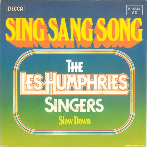 Vinyl / The Les Humphries Singers* - Sing Sang Song