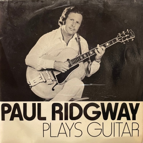 Vinyl / Paul Ridgway - Plays Guitar