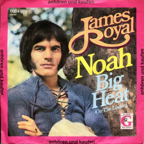 Vinyl / James Royal - Noah / Big Heat (On The Loose)