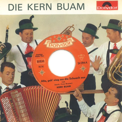 Vinyl / Die Kern Buam - Alte, Geh' Ziag Ma Die Schuach Aus