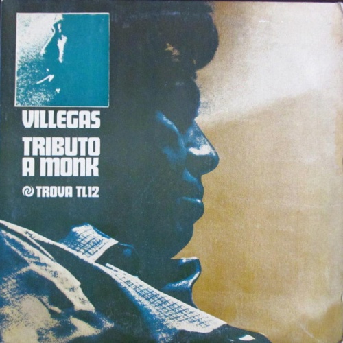 Vinyl / Villegas* - Tributo A Monk