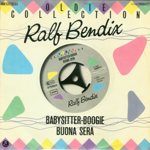Vinyl / Ralf Bendix - Babysitter-Boogie / Buona Sera