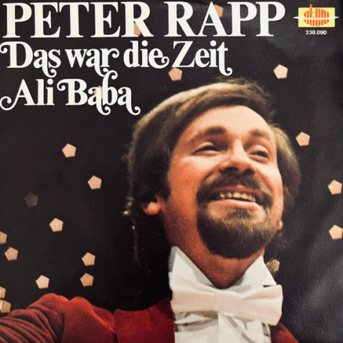 Vinyl / Peter Rapp - Das War Die Zeit / Ali Baba