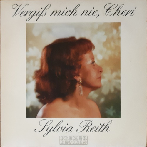 Vinyl / Sylvia Reith, Orchester Erich Benedini - Vergiß Mich Nie, Cherie