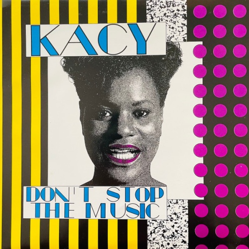Vinyl / Kacy (3) - Don't Stop The Music