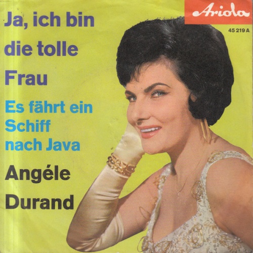 Vinyl / Angéle Durand* - Ja, Ich Bin Die Tolle Frau