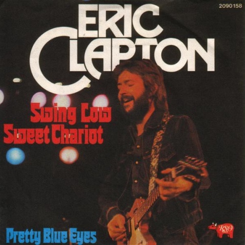 Vinyl / Eric Clapton - Swing Low Sweet Chariot