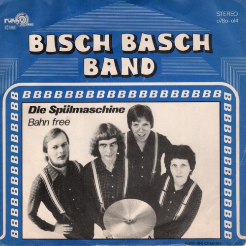 Vinyl / Bisch Basch Band - Die Spülmaschine