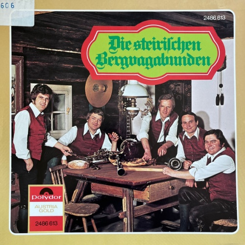 Vinyl / Die Steirischen Bergvagabunden - Die Steirischen Bergvagabunden
