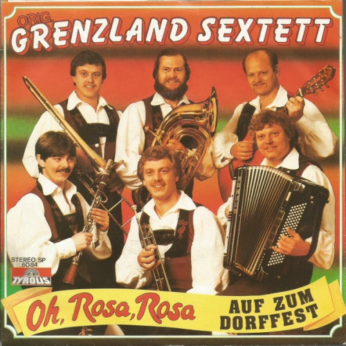 Vinyl / Orig. Grenzland Sextett* - Oh, Rosa, Rosa