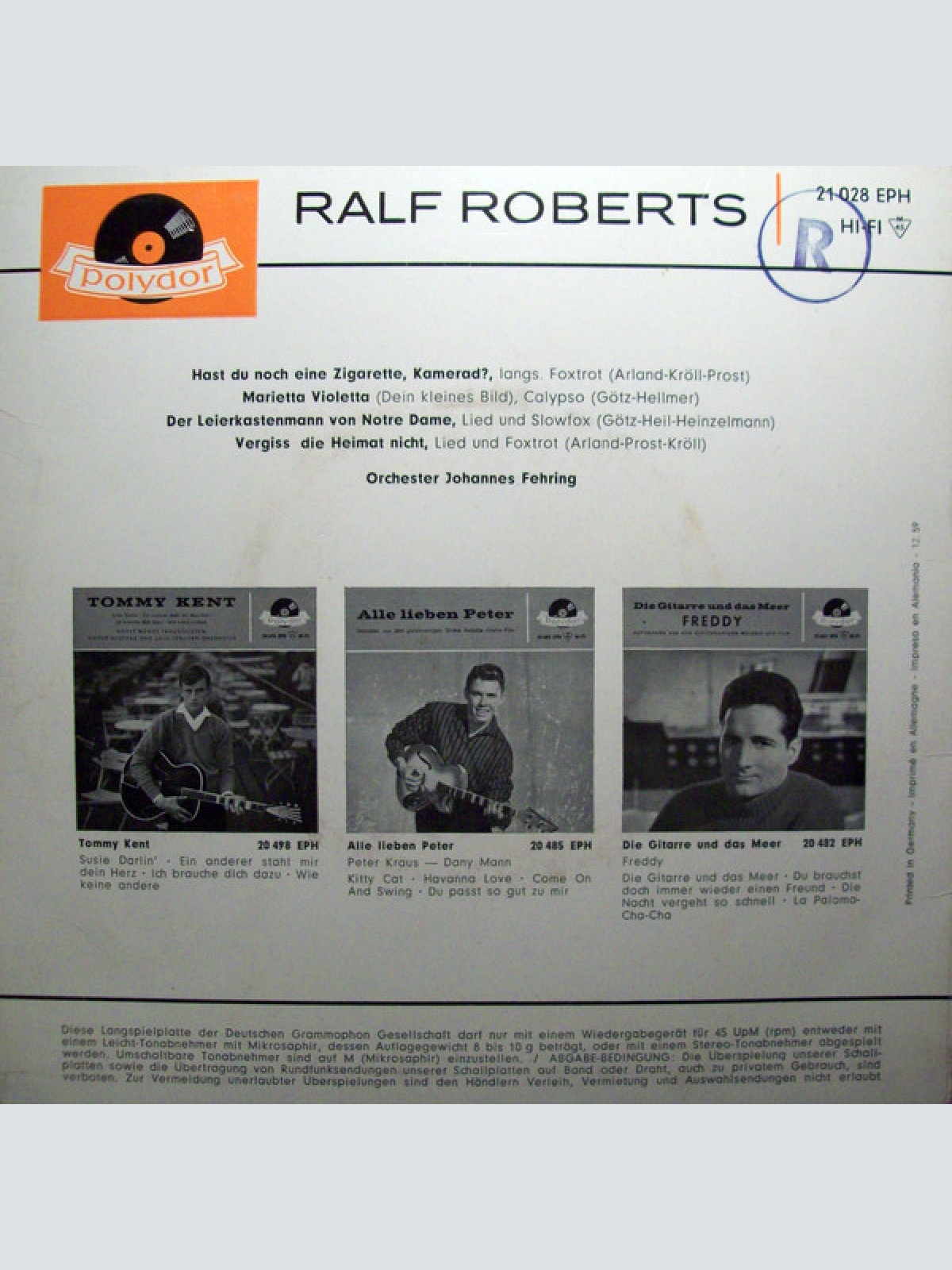 Vinyl / Ralf Roberts - Hast Du Noch Eine Zigarette, Kamerad? / Marietta Violetta / Der Leierkastenmann Von Notre Dame / Vergiß Die Heimat Nicht