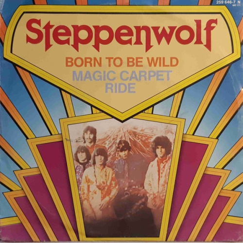 Vinyl / Steppenwolf - Born To Be Wild / Magic Carpet Ride