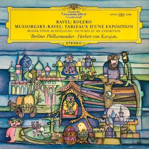 Vinyl / Ravel* / Mussorgsky* - Ravel* – Berliner Philharmoniker · Herbert von Karajan - Bolero / Tableaux D'une Exposition (Bilder Einer Ausstellung · Pictures At An Exhibition)
