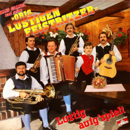 Vinyl / Hans Grangl Und Seine Orig. Lustigen Feistritzer* - Lustig Aufgespielt