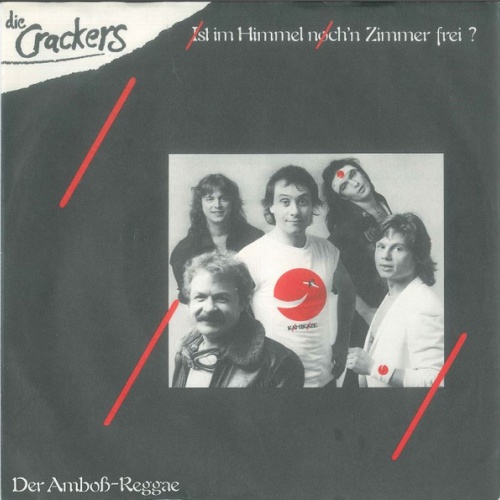 Vinyl / Die Crackers - Ist Im Himmel Noch'n Zimmer Frei?