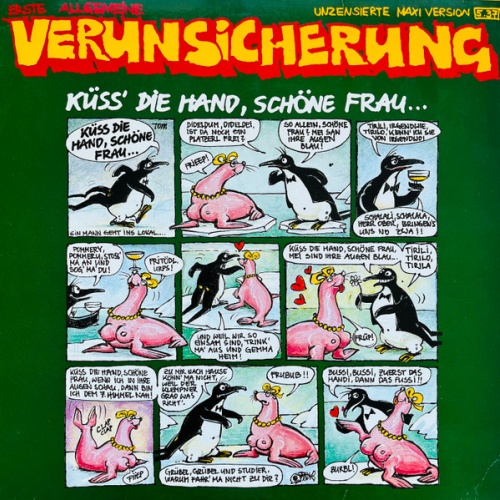 Vinyl / Erste Allgemeine Verunsicherung* - Küss' Die Hand, Schöne Frau... (Unzensierte Maxi Version)
