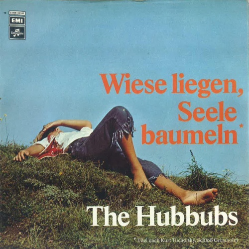 Vinyl / The Hubbubs - Wiese Liegen, Seele Baumeln / Oh, Amanda