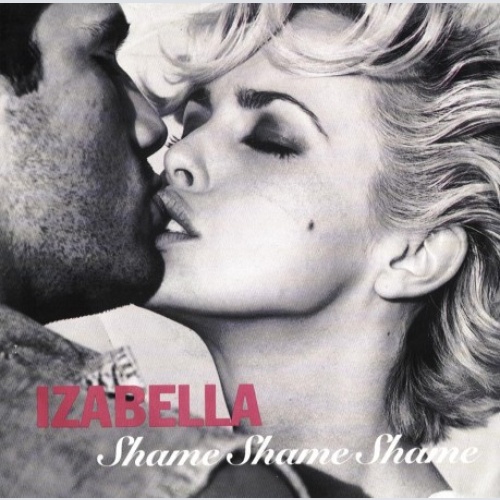 Vinyl / Izabella - Shame Shame Shame