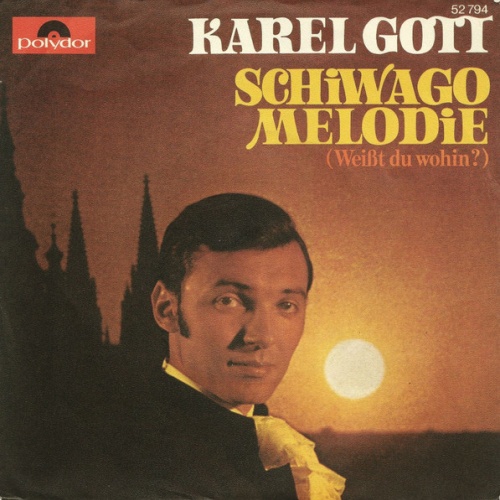 Vinyl / Karel Gott - Schiwago Melodie (Weißt Du Wohin?)