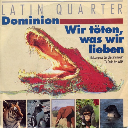Vinyl / Latin Quarter - Dominion / Wir Töten, Was Wir Lieben