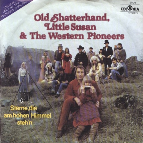 Vinyl / Old Shatterhand (2), Little Susan & The Western Pioneers - Sterne, Die Hoch Am Himmel Steh'n