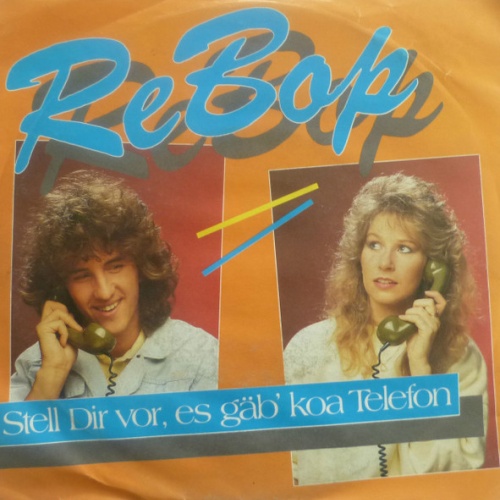Vinyl / ReBop - Stell Dir Vor, Es Gäb' Koa Telefon