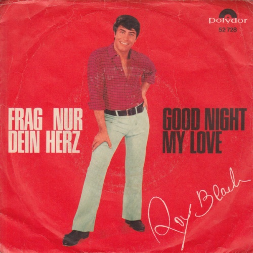 Vinyl / Roy Black - Good Night My Love / Frag Nur Dein Herz