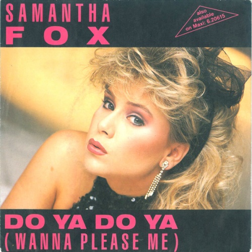Vinyl / Samantha Fox - Do Ya Do Ya (Wanna Please Me)