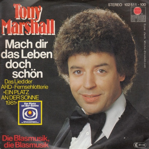Vinyl / Tony Marshall - Mach Dir Das Leben Doch Schön