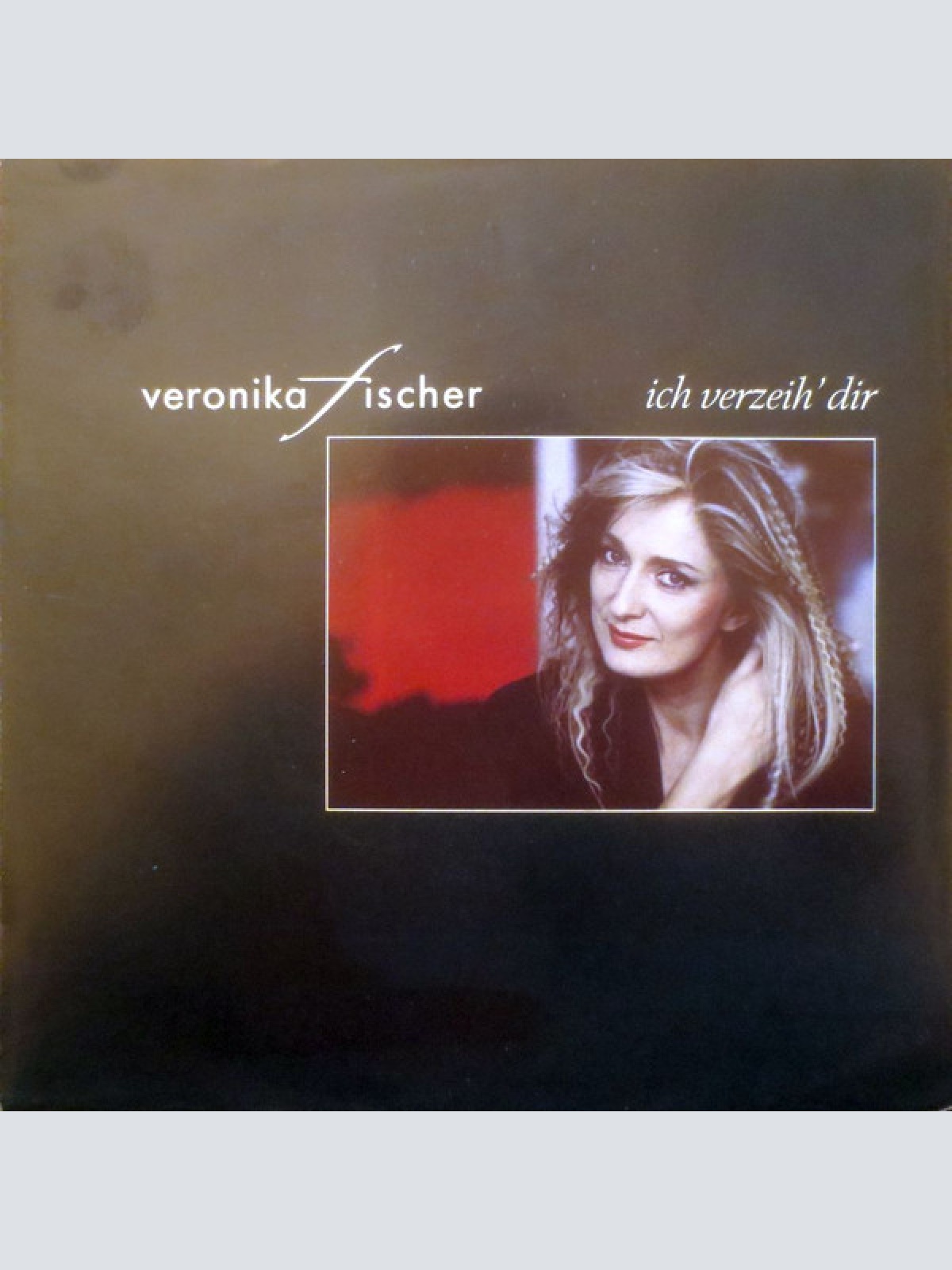 Vinyl / Veronika Fischer - Ich Verzeih' Dir