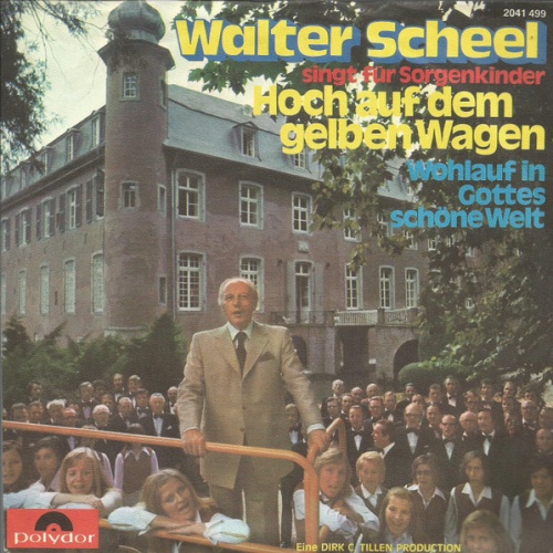 Vinyl / Walter Scheel - Hoch Auf Dem Gelben Wagen