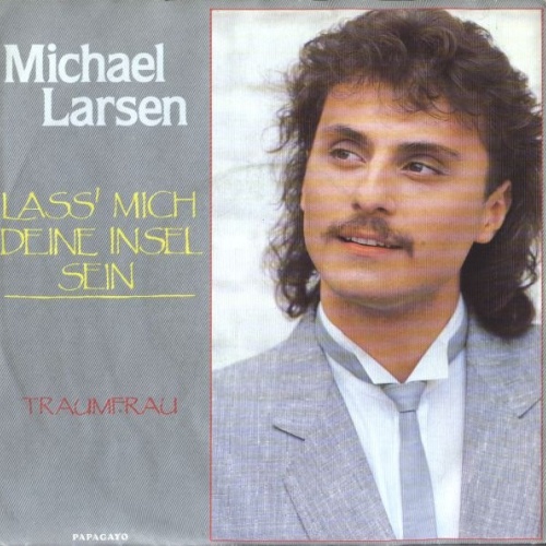 Vinyl / Michael Larsen (3) - Lass' Mich Deine Insel Sein