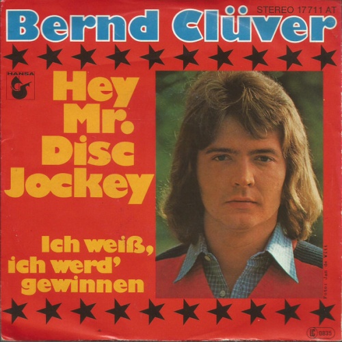 Vinyl / Bernd Clüver - Hey Mr. Disc Jockey