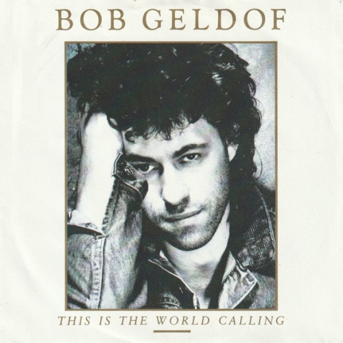 Vinyl / Bob Geldof - This Is The World Calling