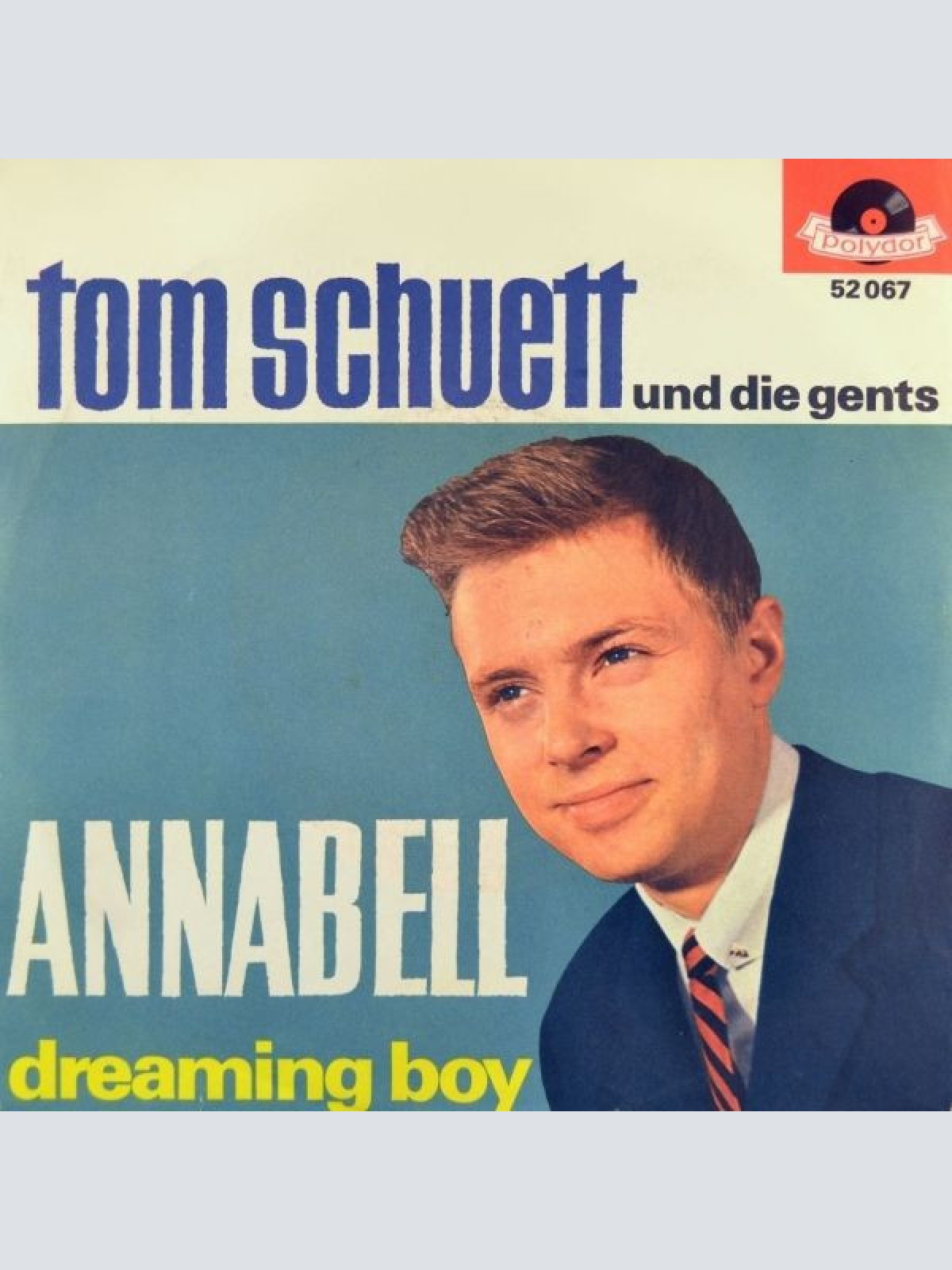 Vinyl / Tom Schuett* Und  Die Gents - Annabell