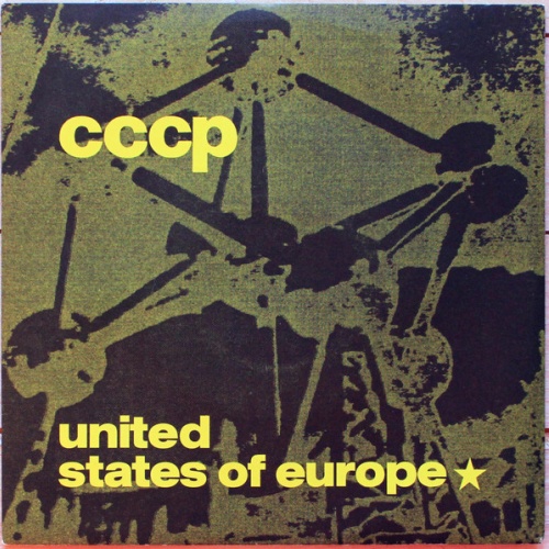 Vinyl / CCCP* - United States Of Europe